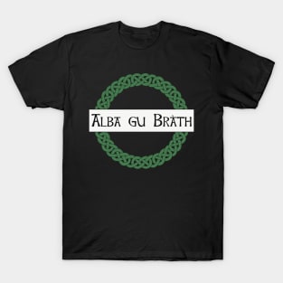 Alba gu bràth Scotland forever with Celtic knot border T-Shirt